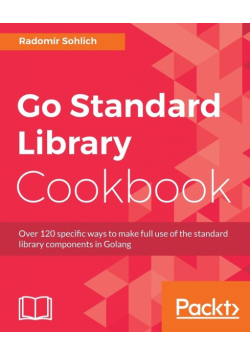 Go Standard Library Cookbook