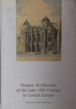 Theatre Architecture of the Late 19th Century