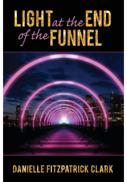 Light at the End of the Funnel