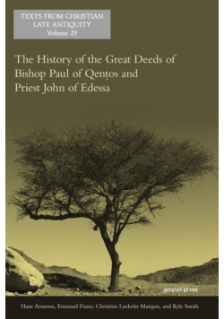 The History of the Great Deeds of Bishop Paul of Qentos and Priest John of Edessa