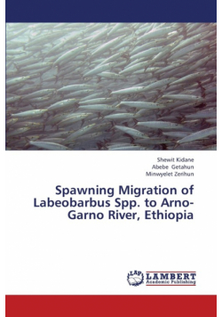 Spawning Migration of Labeobarbus Spp. to Arno-Garno River, Ethiopia