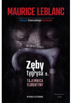Zęby tygrysa T.2 Tajemnica Florentyny