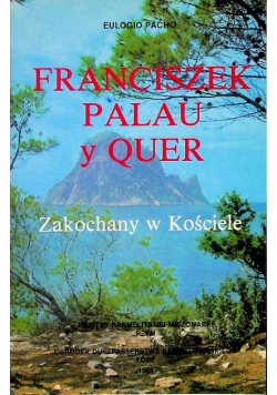 Franciszek Palau y Quer Zakochany w Kościele