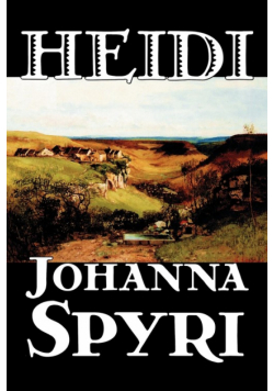 Heidi by Johanna Spyri, Fiction, Historical