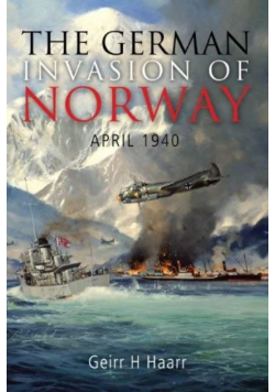 The German Invasion of Norway April 1940