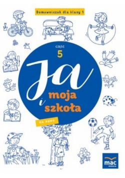 Ja i Moja Szkoła na nowo. Domowniczek SP 1 cz.5