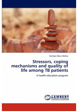 Stressors, coping mechanisms and quality of life among TB patients