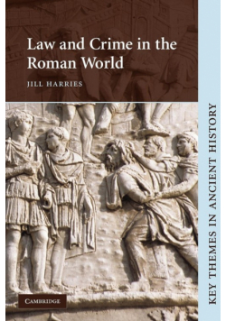 Law and Crime in the Roman World