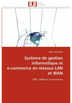 Système de gestion informatique et e-commerce en réseaux lan et wan