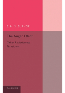 The Auger Effect and Other Radiationless Transitions