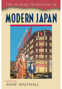 The Human Tradition in Modern Japan
