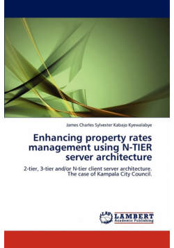 Enhancing property rates management using N-TIER server architecture