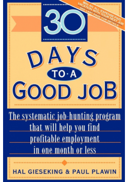 Thirty Days to a Good Job