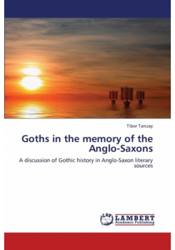 Goths in the Memory of the Anglo-Saxons