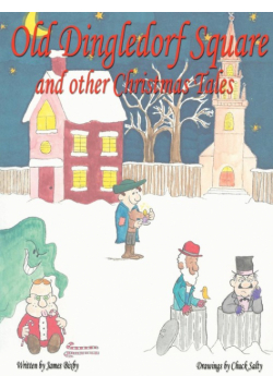 Old Dingledorf Square and other Christmas Tales