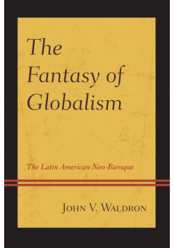 The Fantasy of Globalism