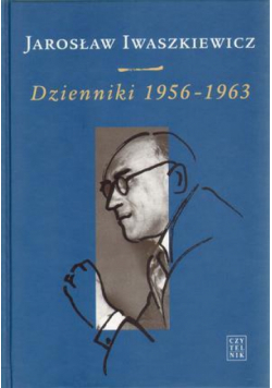 Dzienniki 1956-1963 T.II - Jarosław Iwaszkiewicz