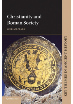 Christianity and Roman Society
