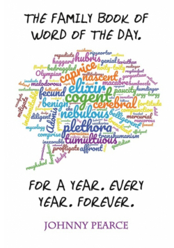 The Family Book of Word of the Day. For a Year. Every Year. Forever.