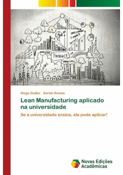 Lean Manufacturing aplicado na universidade