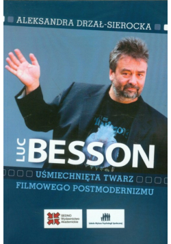 Luc Besson Uśmiechnięta twarz filmowego postmodernizmu