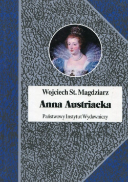Anna Austriacka  królowa Francji