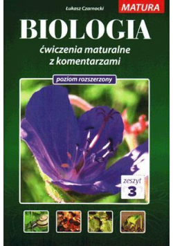 Biologia ćwiczenia maturalne z koment. T.3 MEDYK