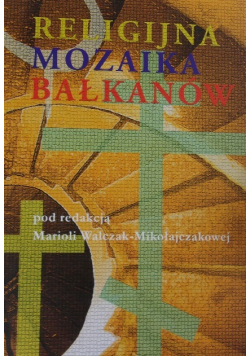Religijna mozaika Bałkanów