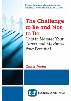 The Challenge to Be and Not to Do
