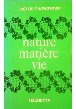 Nature matiere vie Victor