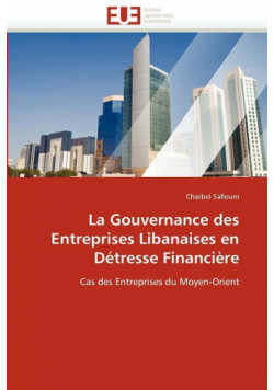 La gouvernance des entreprises libanaises en détresse financière