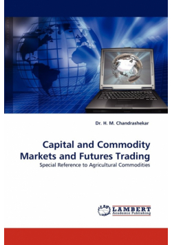 Capital and Commodity Markets and Futures Trading