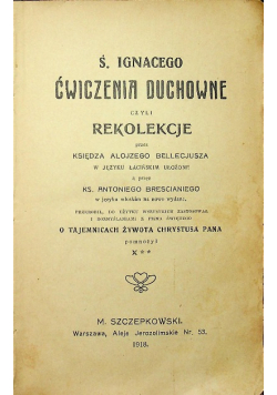Ćwiczenia Duchowne czyli rekolekcje 1918 r.