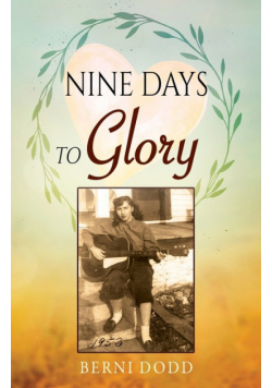 Nine Days to Glory