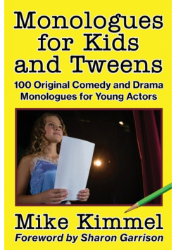 Monologues for Kids and Tweens