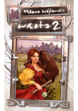 Wrota tom 2 - Milena Wójtowicz