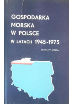 Gospodarka morska w Polsce w latach 1945 - 1975