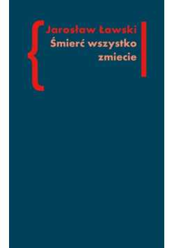 Śmierć wszystko zmiecie