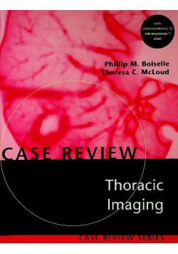 Case Review Thoracic Imaging