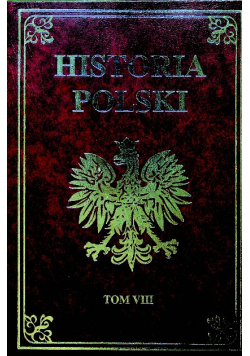 Historia Polski tom VIII