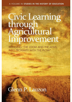 Civic Learning Through Agricultural Improvement