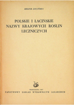 Polskie i łacińskie nazwy krajowych roślin leczniczych