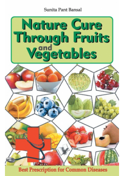 Nature Cure Through Fruits and Vegetables