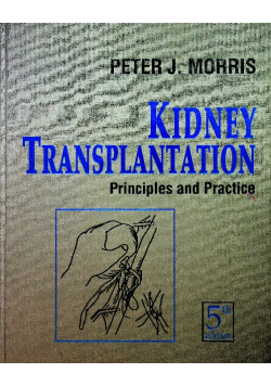 Kidney Transplantation Principles and Practice