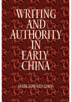 Writing and Authority in Early China