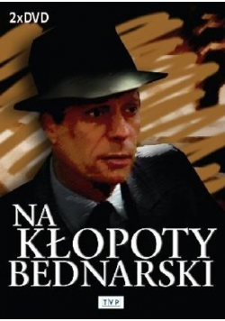 Na kłopoty Bednarski (2 DVD)
