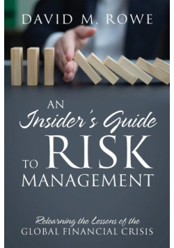 An Insider's Guide to Risk Management