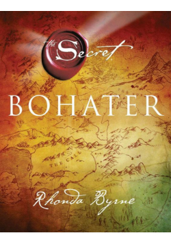 Bohater - Rhonda Byrne
