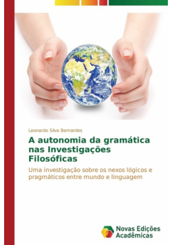 A autonomia da gramática nas Investigações Filosóficas