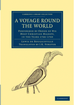 A Voyage Round the World, Performed by Order of His Most Christian Majesty, in the Years 1766-1769
